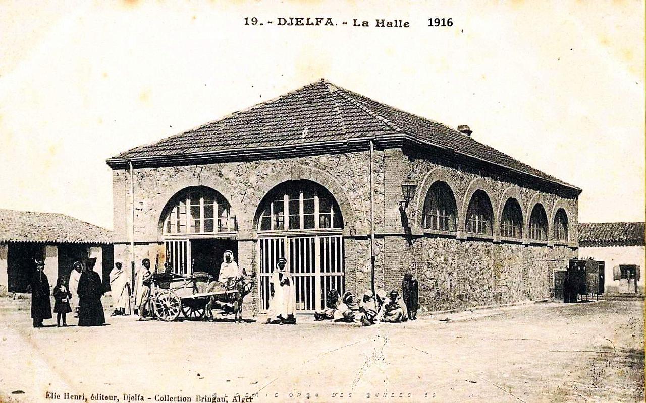Djelfa - Halle - 1916.jpg